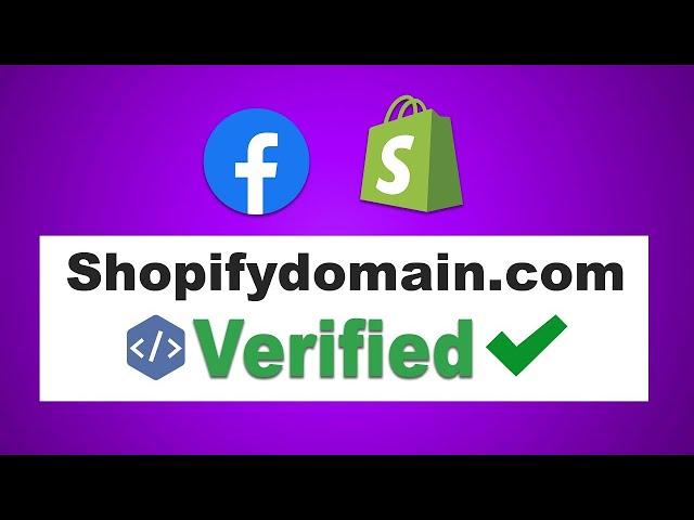 Verify Domain Purchased Through Shopify on Facebook Business Manager 2023