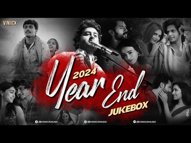 2024 Year End Love Mashup Jukebox | Viniick | Sajni Re | Ranjhan | Best of Arijit Singh