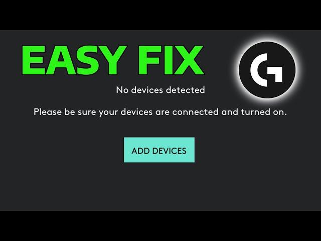 How To Fix Logitech G HUB No Devices Detected (Mouse, Headset, Keyboard, Camera)