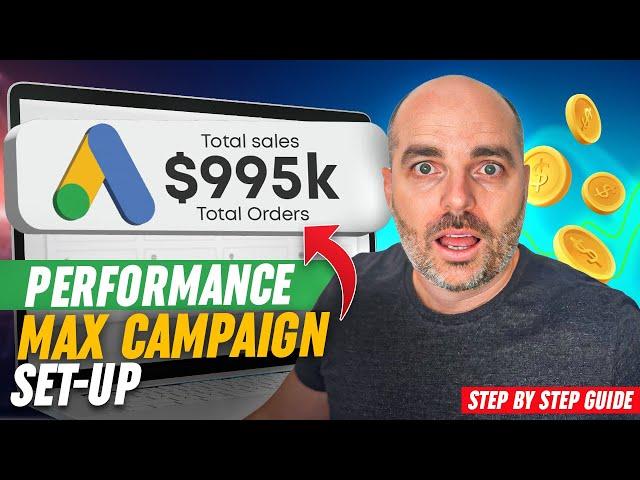 Performance Max Campaign Set Up Guide | Google Ads Tutorial 2023 [UPDATED for the New Dashboard]