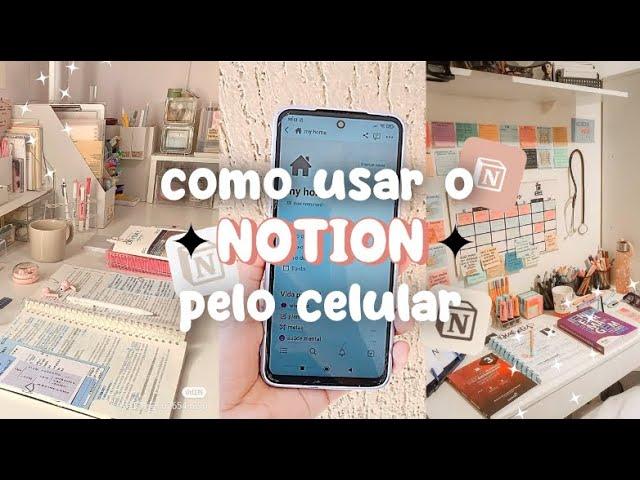 COMO USAR O NOTION NO CELULAR - tutorial do zero sobre notion e template liberado 2023 |notion tuor