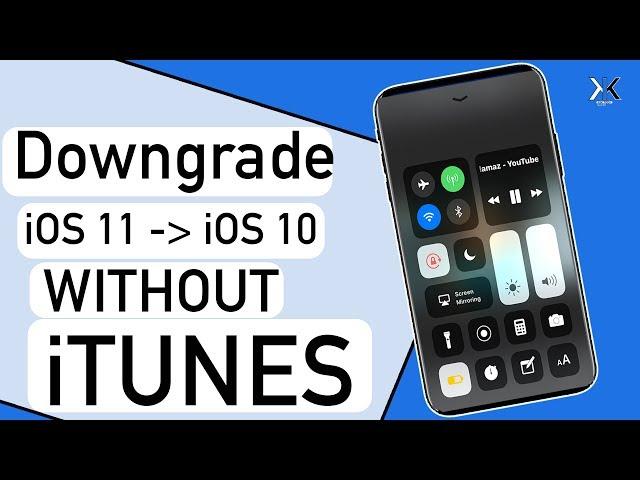 How to Downgrade iOS 11 to iOS 10 Without Any Data loss