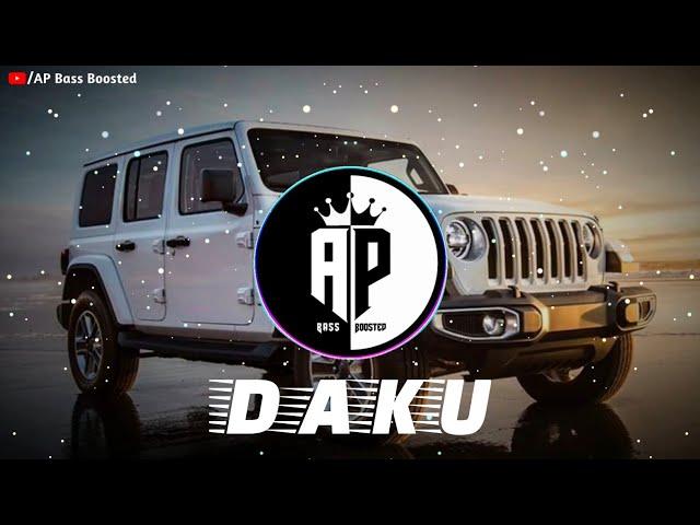 DAKU (Remix) | Chani Nattan | INDERPAL Moga | AP Bass Boosted