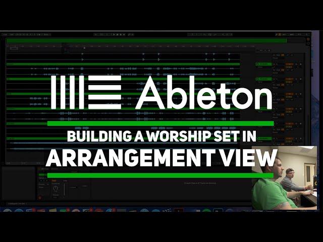 Ableton Live Arrangement View - Building a Worship Set from Start to Finish - Backing Tracks