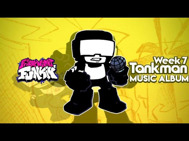 Friday Night Funkin Week 7 OST | Tankman Music Album