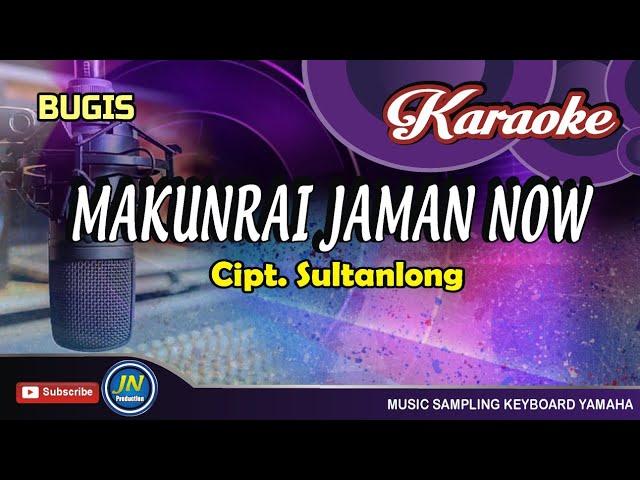 Makkunrai Jaman Now_Karaoke Bugis Terbaru_cipt. sultanlong