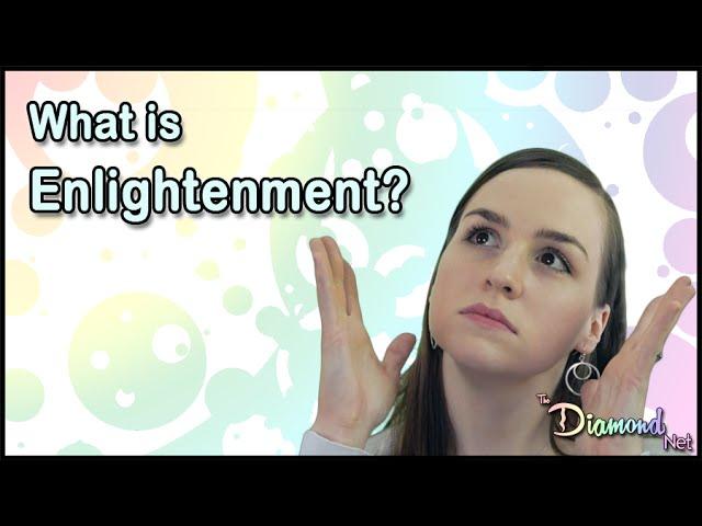 What is Enlightenment? - Nonduality Consciousness Explained