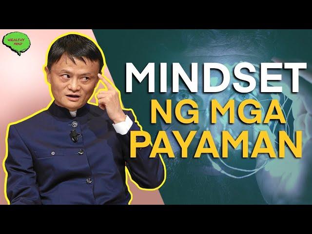 6 MINDSET na Magpapayaman Sayo | Secrets of the Millionaire Mind