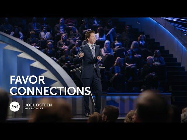 Joel Osteen - Favor Connections