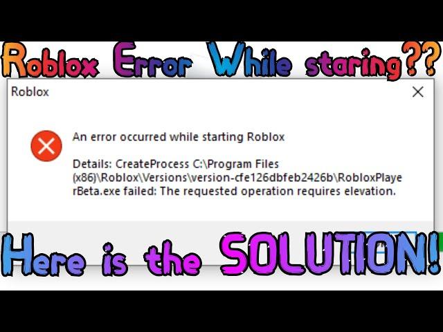 [OUTDATED]Roblox giving error while starting | Roblox error | Roblox an error occured while starting