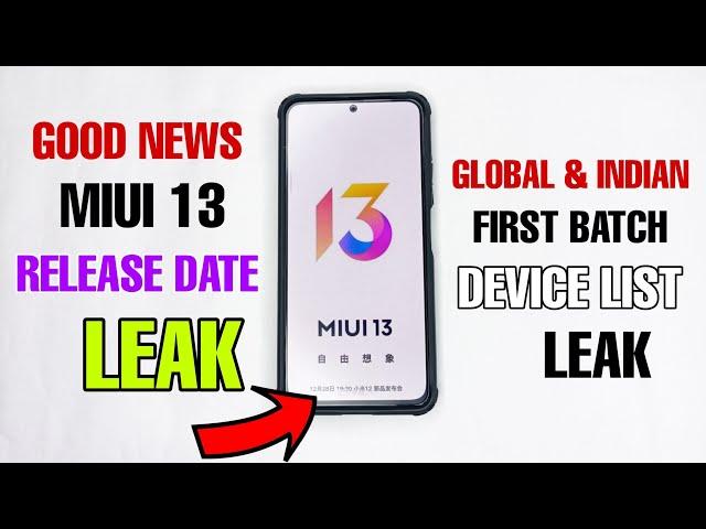 GOOD NEWS - GLOBAL & INDIAN MIUI 13.0.0.1 UPDATE FIRST BATCH LIST HERE | MIUI 13 RELEASE DATE LEAK