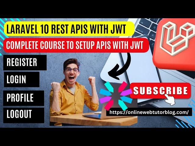 Laravel 10 RESTful APIs with JWT Authentication Tutorial | Laravel 10 Development | JSON Web Token