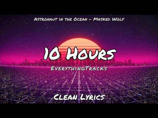 Masked Wolf - Astronaut in the Ocean (1 & 10 Hour Version)
