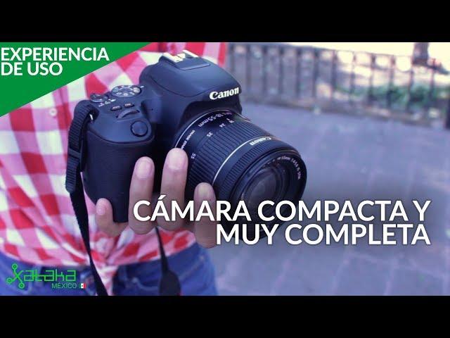 Canon SL2, EXPERIENCIA DE USO en ESPAÑOL: una cámara réflex básica con características profesionales