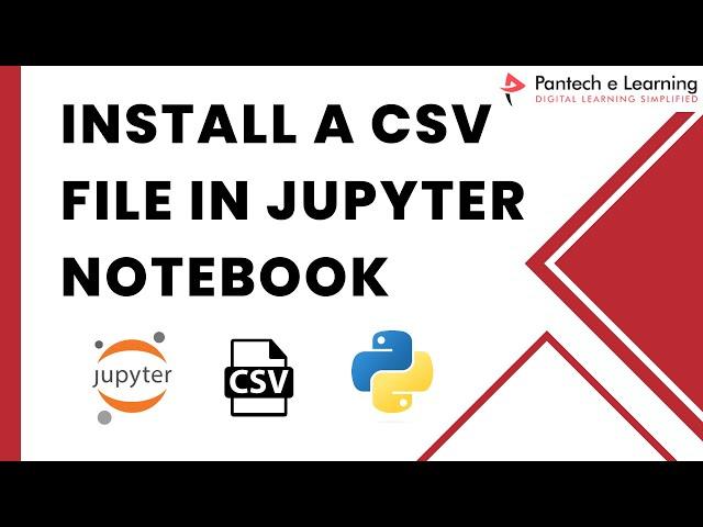 How to Import a CSV File in Jupyter Notebook || Python || Pantech eLearning