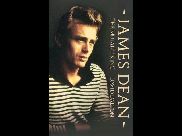 "James Dean: The Mutant King: A Biography" By David Dalton