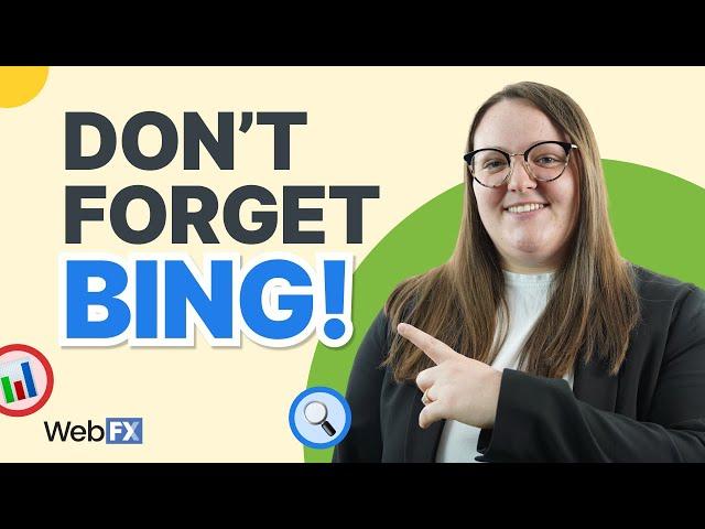 How To Set Up Your First Bing Ads Campaign | 2024 Microsoft Ads Tutorial