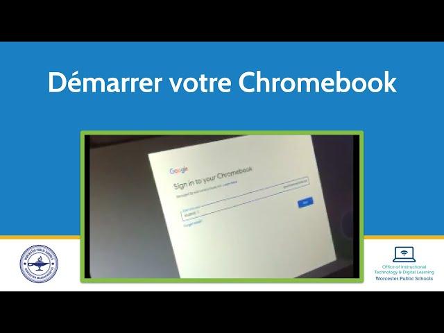 (French) Démarrer votre Chromebook (Starting up Your Chromebook)