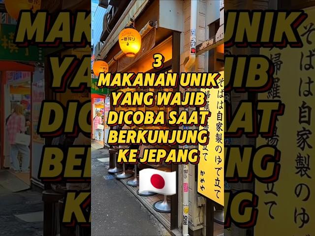 3 makanan unik yang wajib dicoba di Jepang #shorts