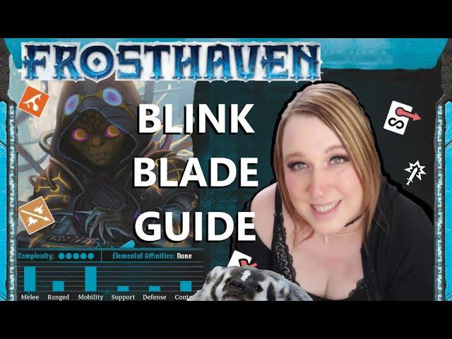 FROSTHAVEN - Blink Blade Guide