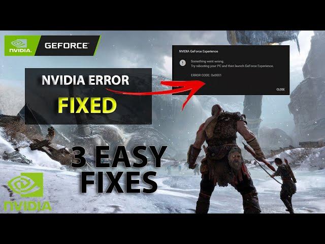 Fix the Nvidia GeForce Experience Error 0x0001 (100% Working Fix)