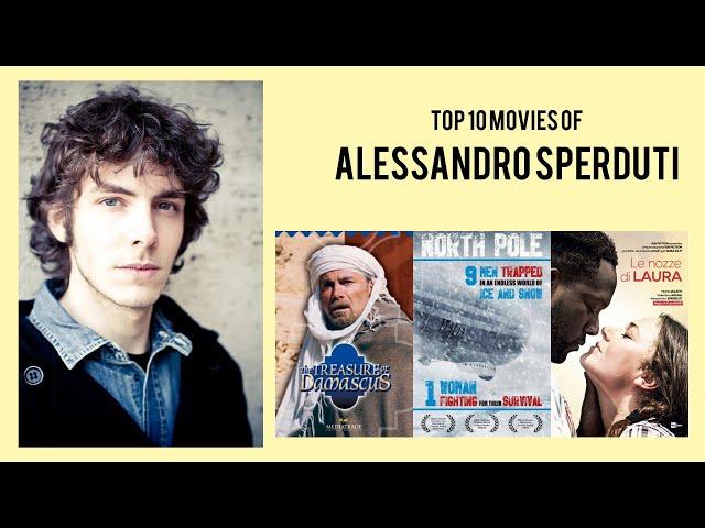 Alessandro Sperduti Top 10 Movies of Alessandro Sperduti| Best 10 Movies of Alessandro Sperduti