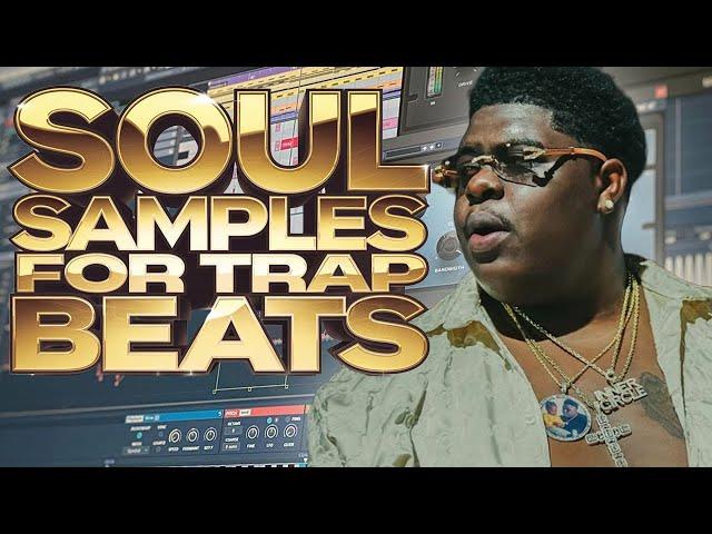 HOW TO MAKE SOUL SAMPLES FOR TRAP BEATS