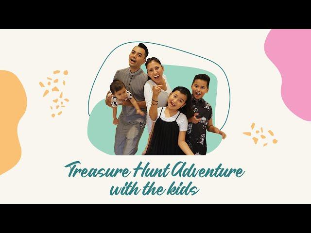 TREASURE HUNT ADVENTURE WITH THE KIDS | NURUL AINI