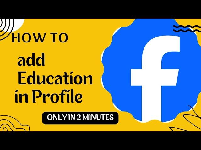 How to add education in Facebook profile | How to put education in Facebook