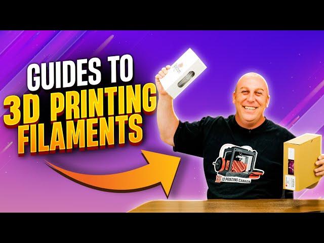 GUIDE TO 3D PRINTING FILAMENTS