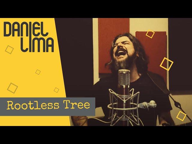 Daniel Lima - Rootless Tree (Damien Rice)