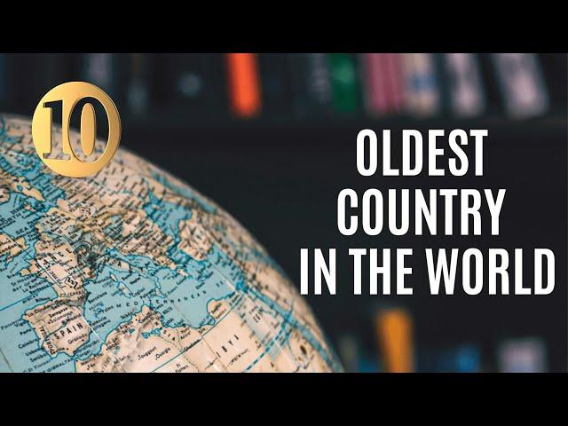 What is the Oldest country in the WORLD? #top10 #facts