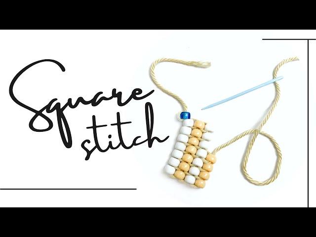 Basic Square Stitch - Beginner's Tutorial {Using BIG BEADS}