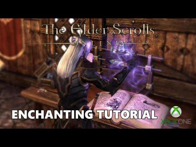 Elder Scrolls Online (ESO) Xbox One Enchanting Basic Tutorial