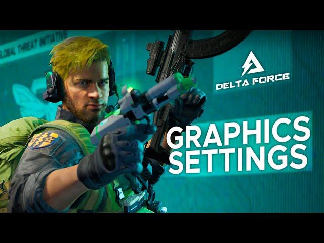 Best Graphics Settings for Delta Force: Stutter Fix, Boost FPS & Visibility