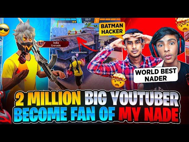  2 MILLION BIG YOUTUBER  BECOME FAN  OF MY GRENADE  - Batman Gaming