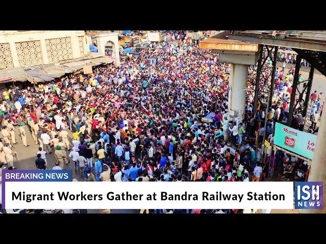 Migrant Workers Gather at Bandra Railway Station