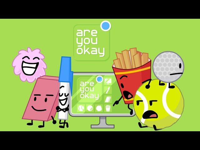 Tpot 1-9 but only when a are you okay member is on screen #tpot @BFDI