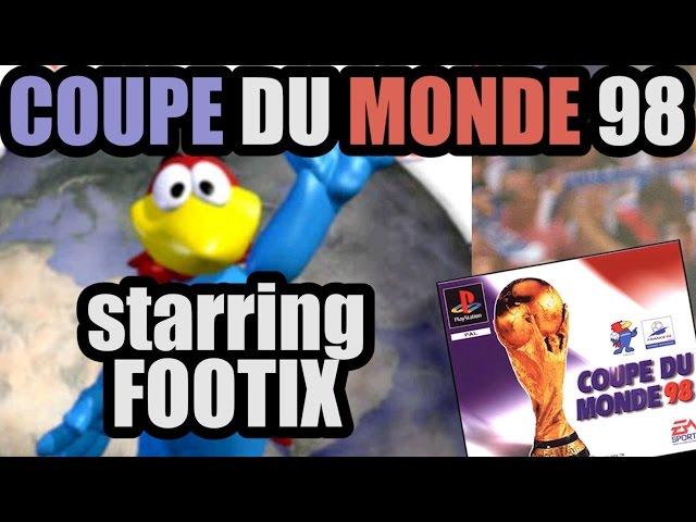 Coupe du Monde 98 - Starring Footix