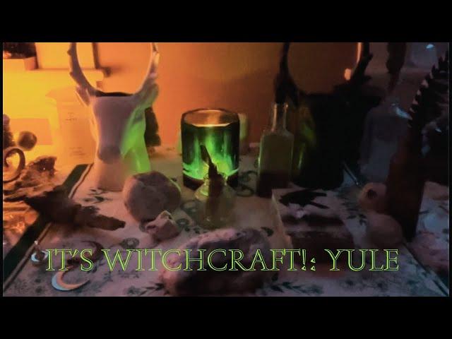 It’s Witchcraft!: Yule ️