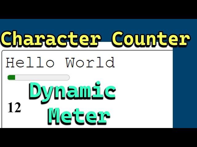 How to make a Dynamic FORM Character Counter - HTML & JAVASCRIPT