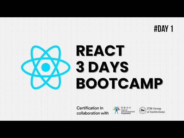 Day 1 | Introduction to React