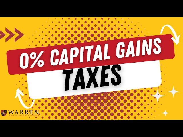 Marcus's Tax Corner - 0% Capital Gains Tax