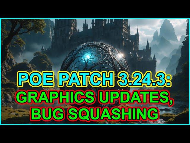 POE 3.24.3 - Bug Fixes, Graphics Updates... Nothing Re League End Events - Path of Exile Necropolis