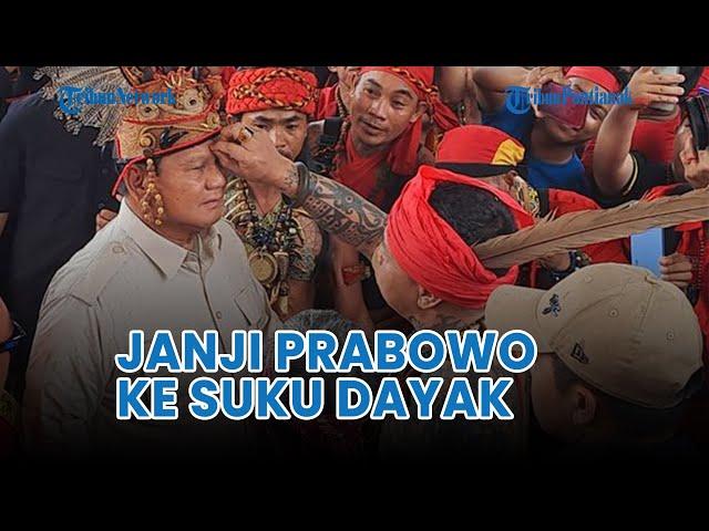 Prabowo Bertemu Panglima Jilah dan Pasukan MerahJanji Bela Kepentingan Masyarakat Adat