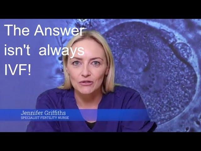 The Answer is not always IVF