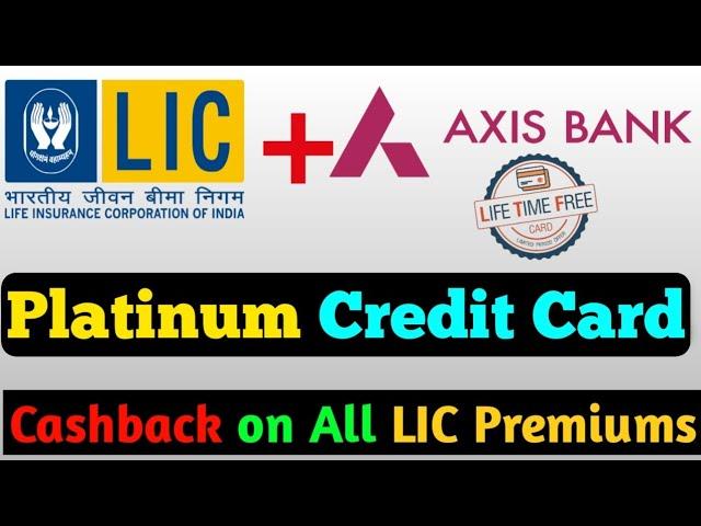 LIC Axis Bank Platinum Credit Card | LIC Axis Bank Platinum Credit Card review | lic | #HareKrishna