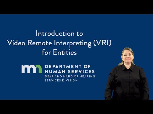 Introduction to video remote interpreting (VRI) for entities