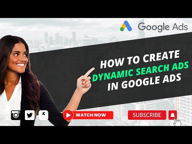 How to create Dynamic Search Ads(DSA) in Google Ads | Create a Dynamic Search Ad 