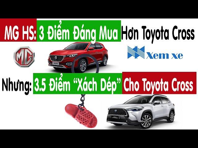 MG HS: 3 Điểm Hơn, Nhưng 3.5 Điểm "Xách Dép" Cho Toyota Cross